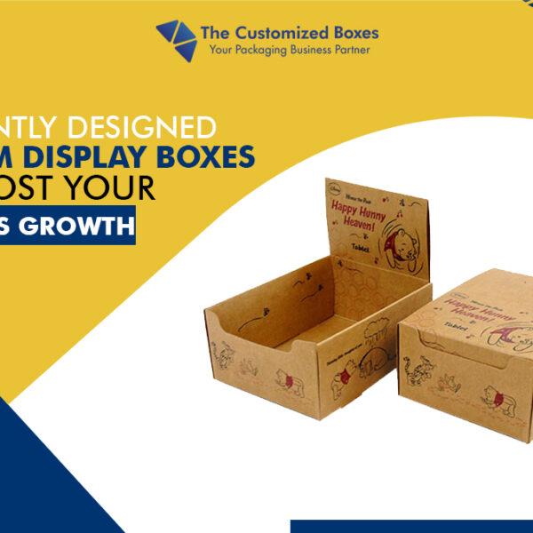 Efficiently Designed Custom Display Boxes To Boost Your Business Growth