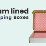 Foam lined shipping boxes