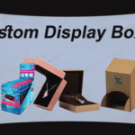 Retail Display Packaging Boxes