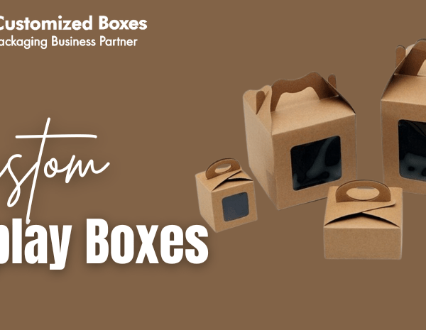 Custom Display Boxes