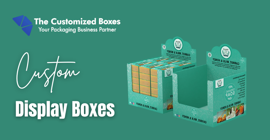 Custom Display Boxes