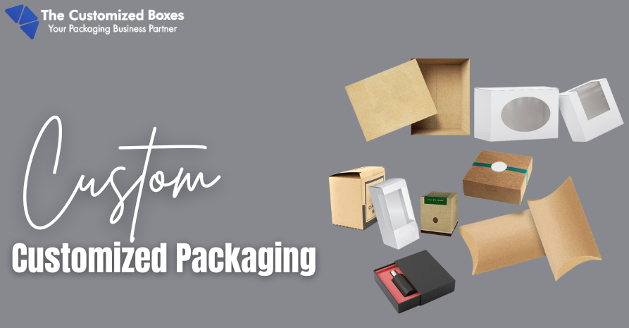 Customized Packaging