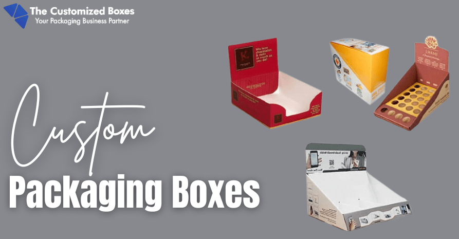 Custom Packaging Boxes