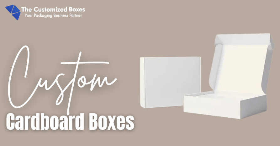 Custom Cardboard Boxes