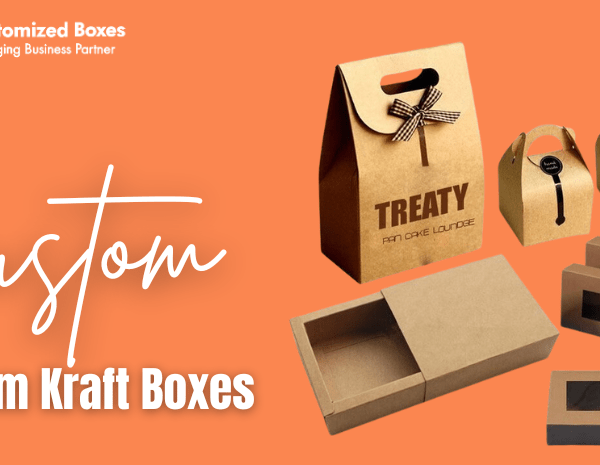 Custom Kraft Boxes