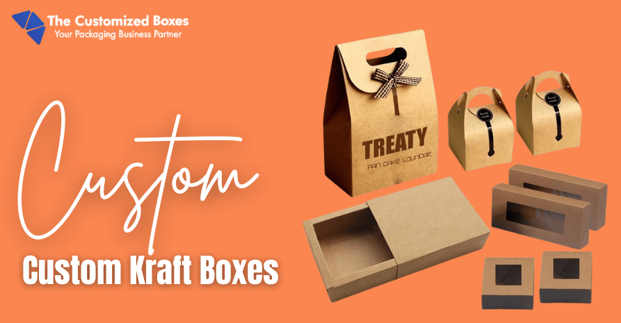 Custom Kraft Boxes