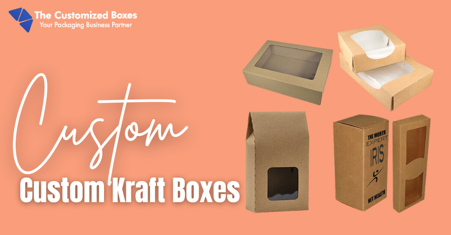 Custom Kraft Boxes