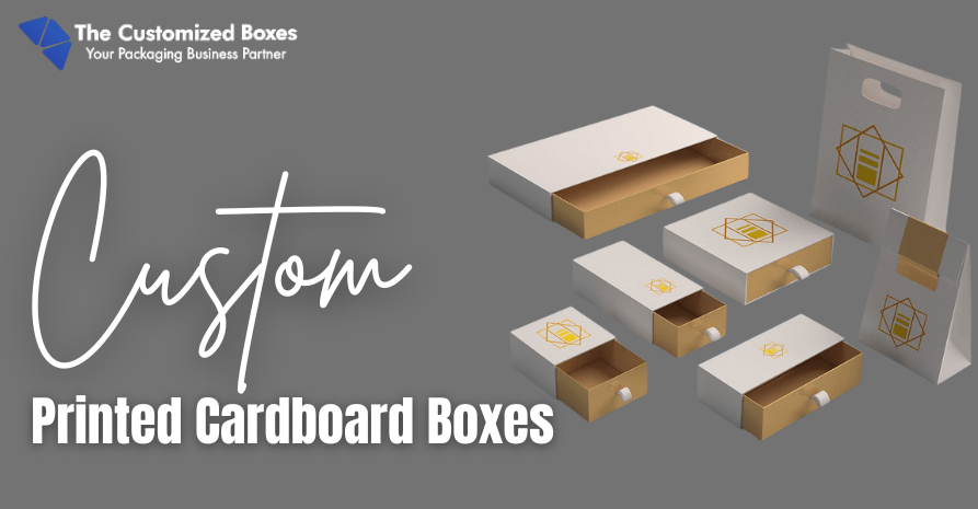 Custom Printed Cardboard Boxes