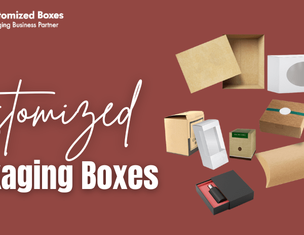 Customized Packaging