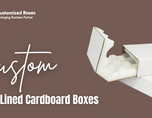 Foam-Lined Cardboard Boxes