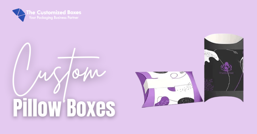 Custom Pillow Boxes